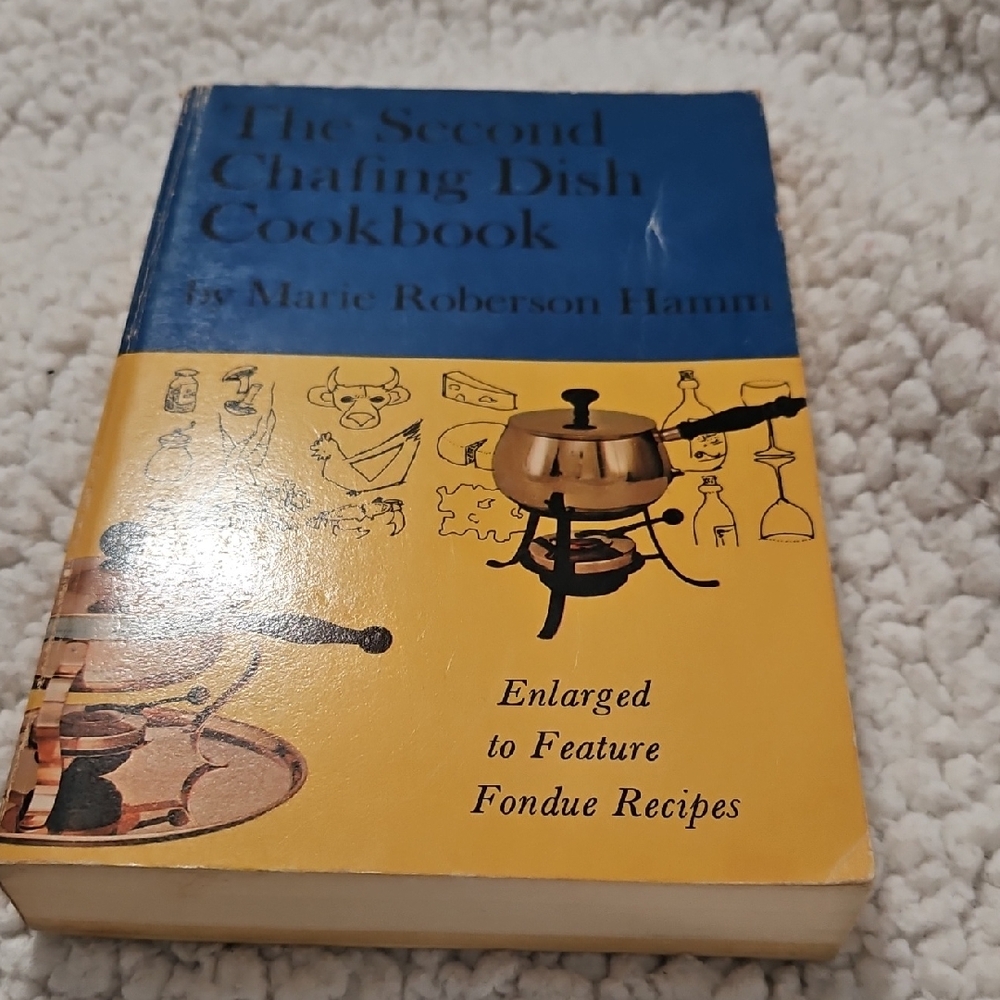 THE SECOND CHAFING DISH COOKBOOK PAPERBACK